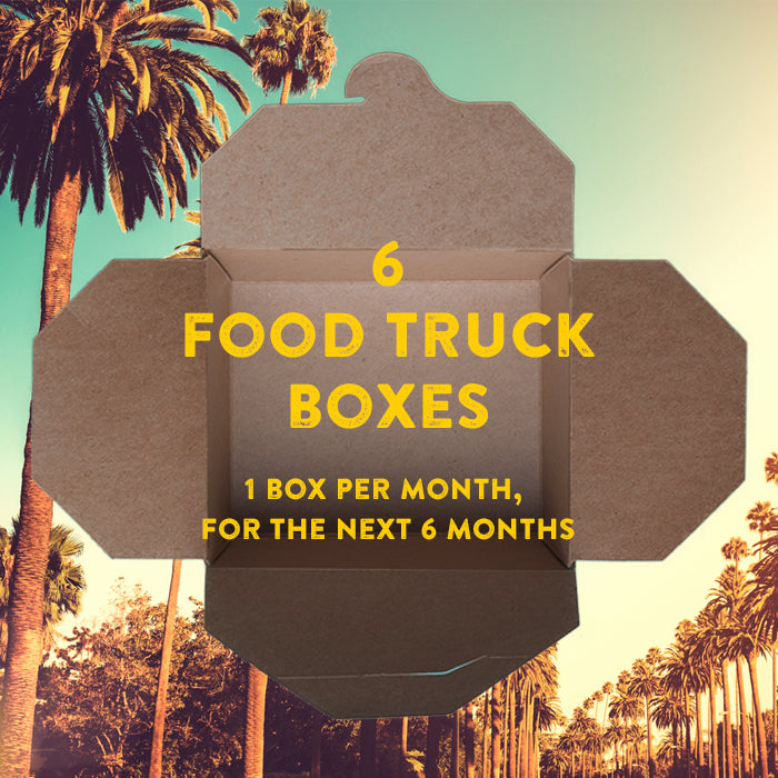 6 Food Truck Boxes (1 box per month for the next 6 months)