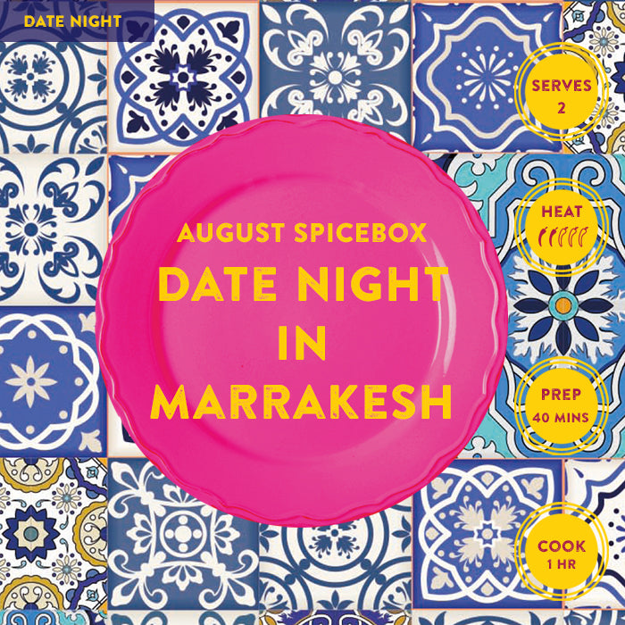 AUGUST: Date Night in Marrakesh