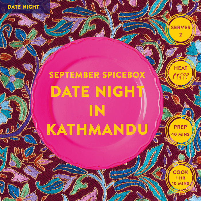 SEPTEMBER: Date Night in Kathmandu