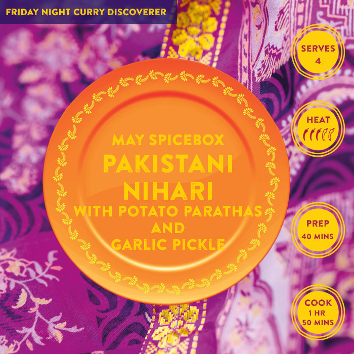 MAY: Friday Night Curry Discoverer - Pakistani Nihari with Potato Parathas and Garlic Pickle