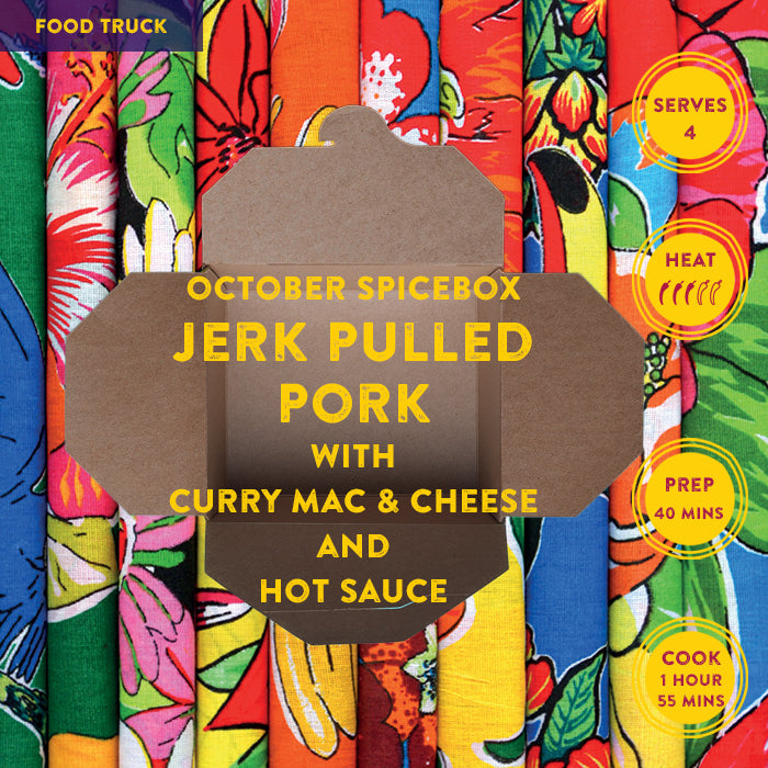 OCTOBER: Food Truck - Jerk Pulled Pork with Curry Mac & Cheese and Hot Sauce