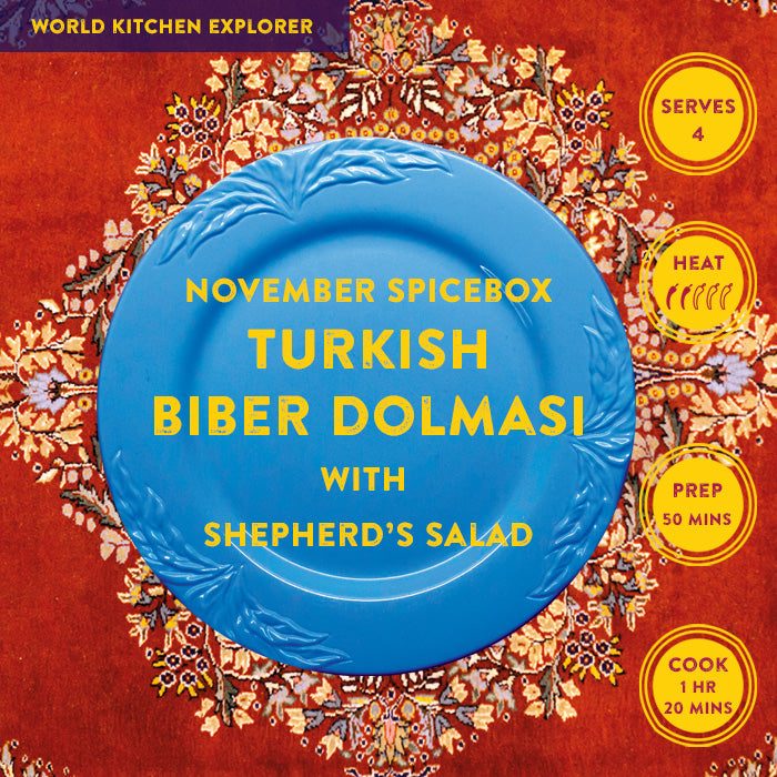 NOVEMBER: World Kitchen Explorer - Turkish Biber Dolmasi with Shepherd's Salad
